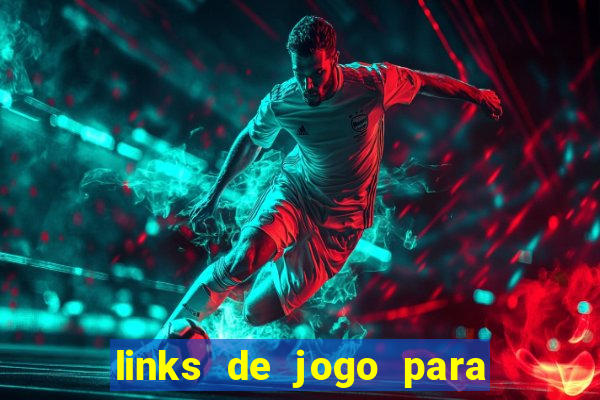 links de jogo para ganhar dinheiro